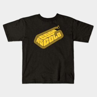 Good as Gold Kids T-Shirt
